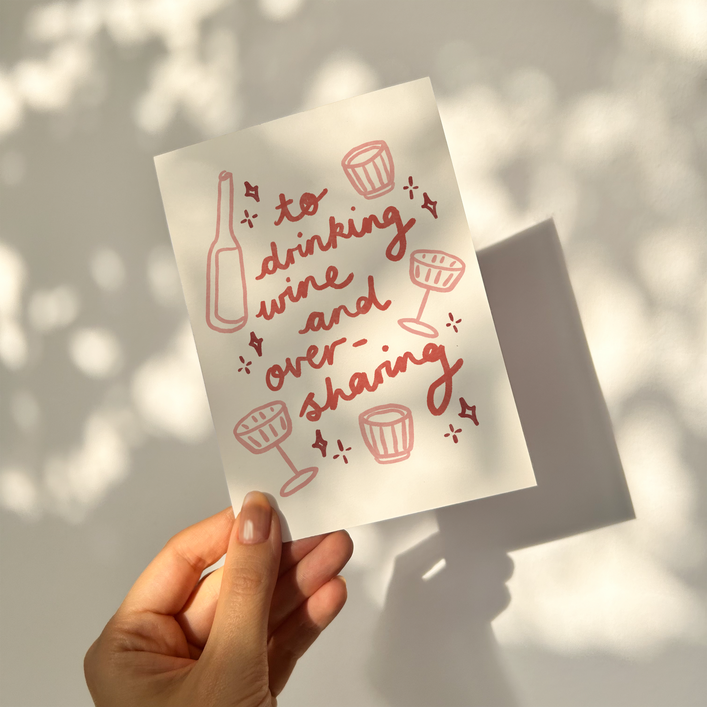 To Drinking Wine And Oversharing