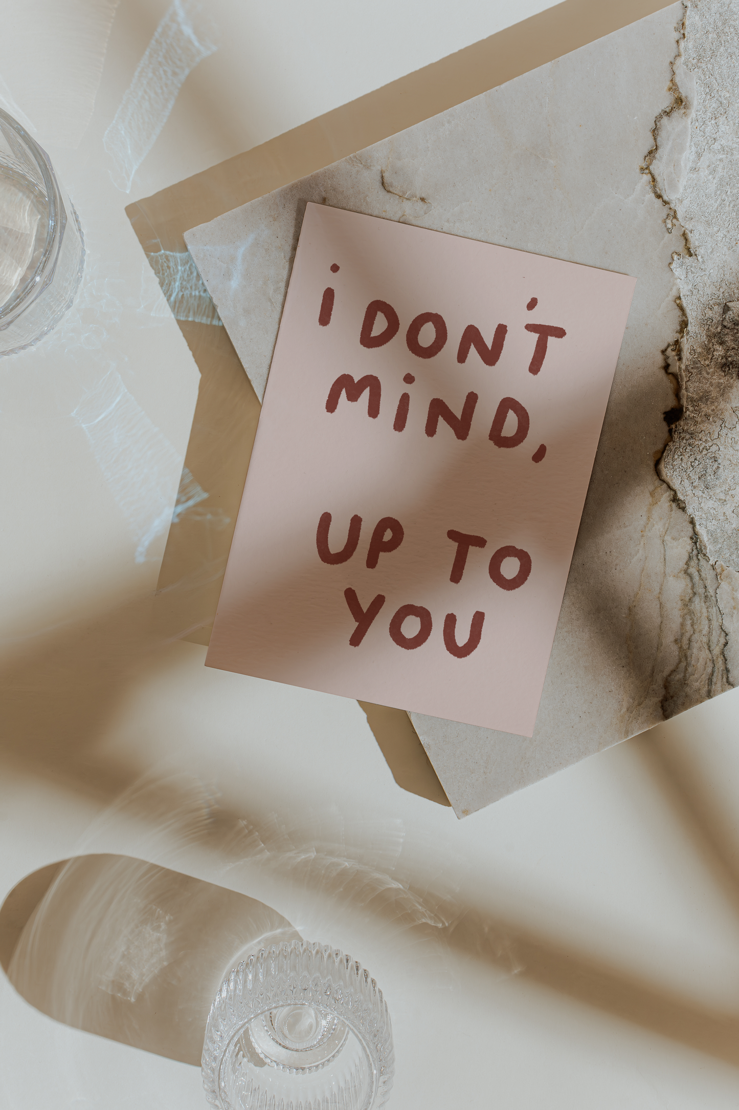 I Don't Mind, Up To You