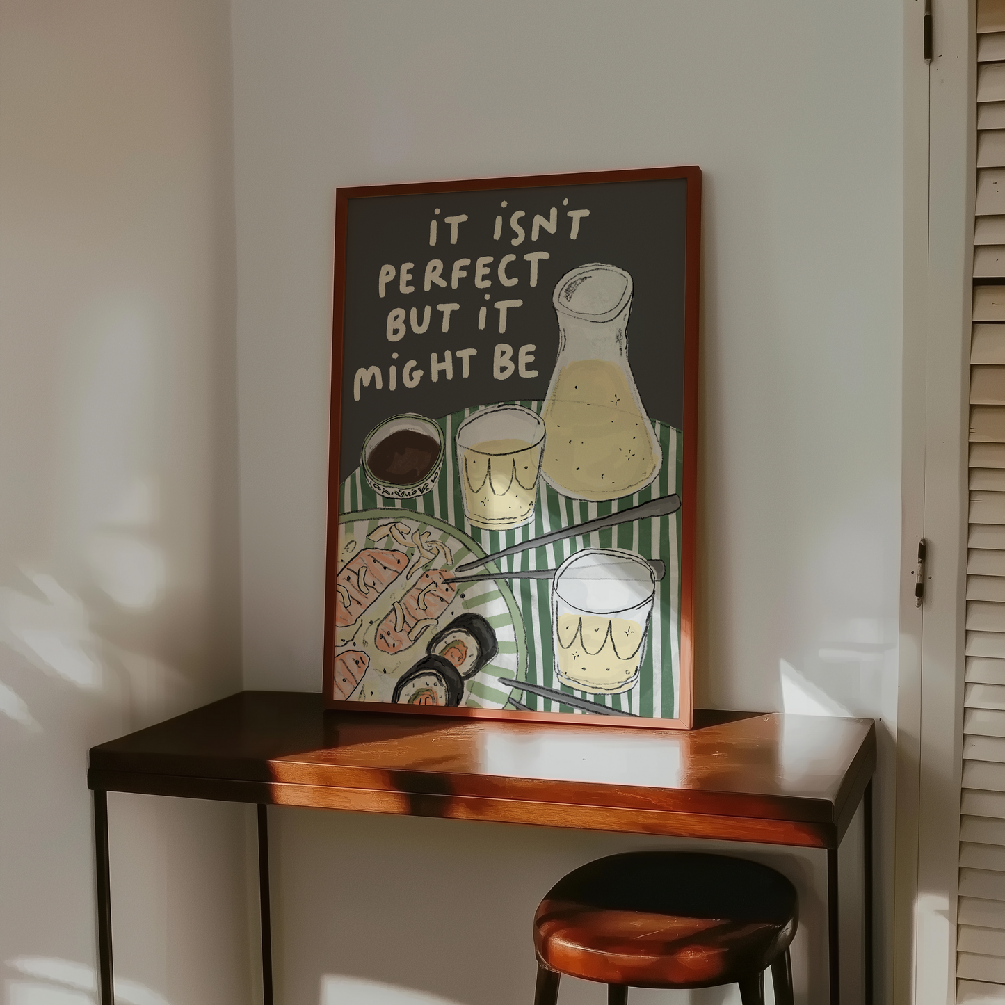 It Isn't Perfect But It Might Be