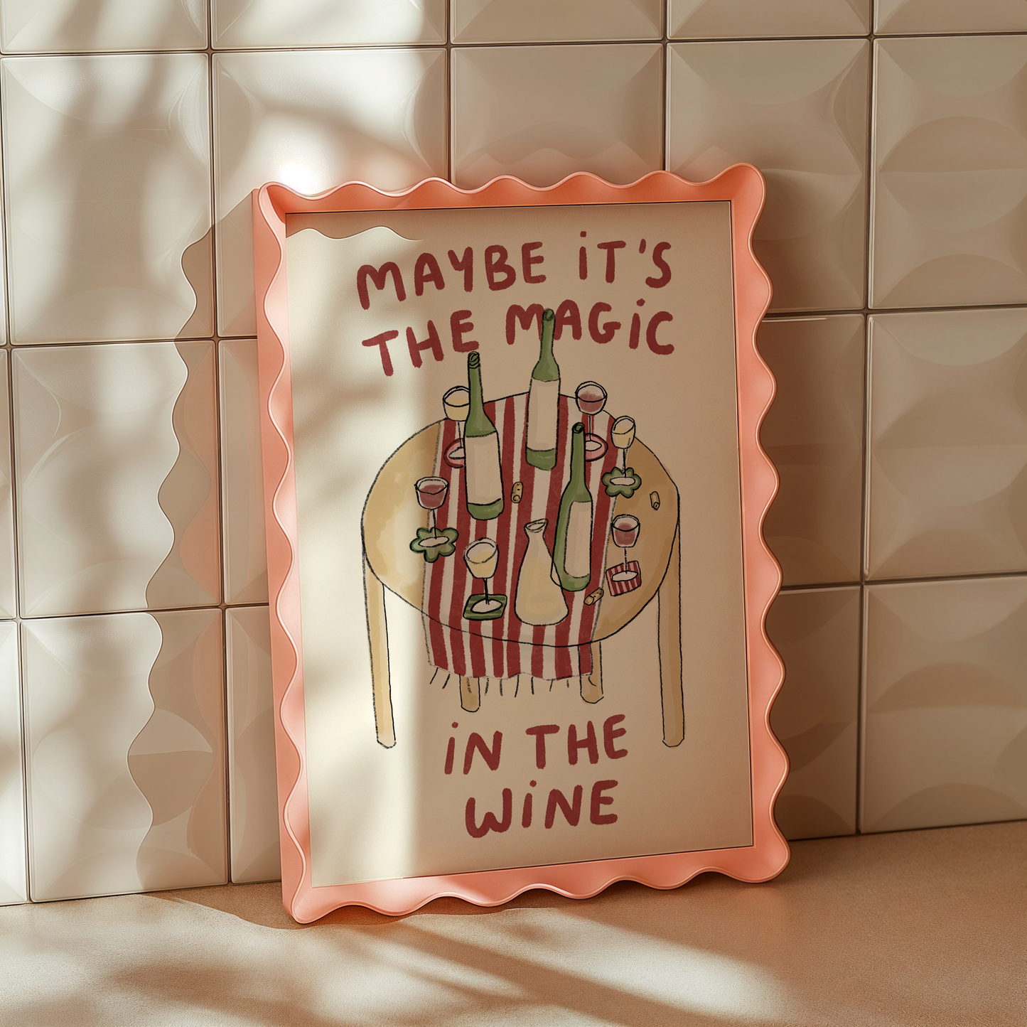 Maybe It's The Magic In The Wine