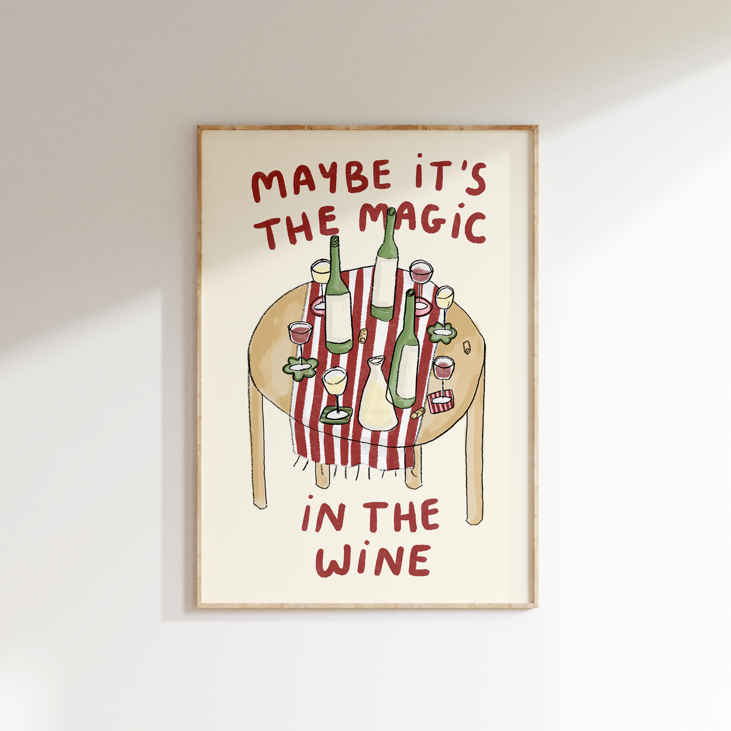 Maybe It's The Magic In The Wine