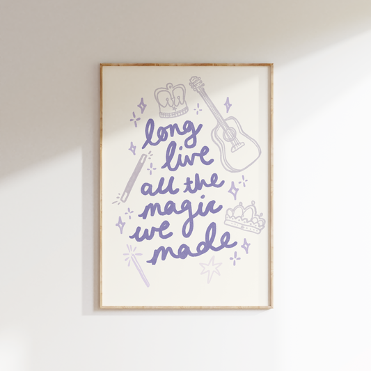 Long Live All The Magic We Made