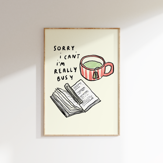 Sorry I'm Really Busy - Reading