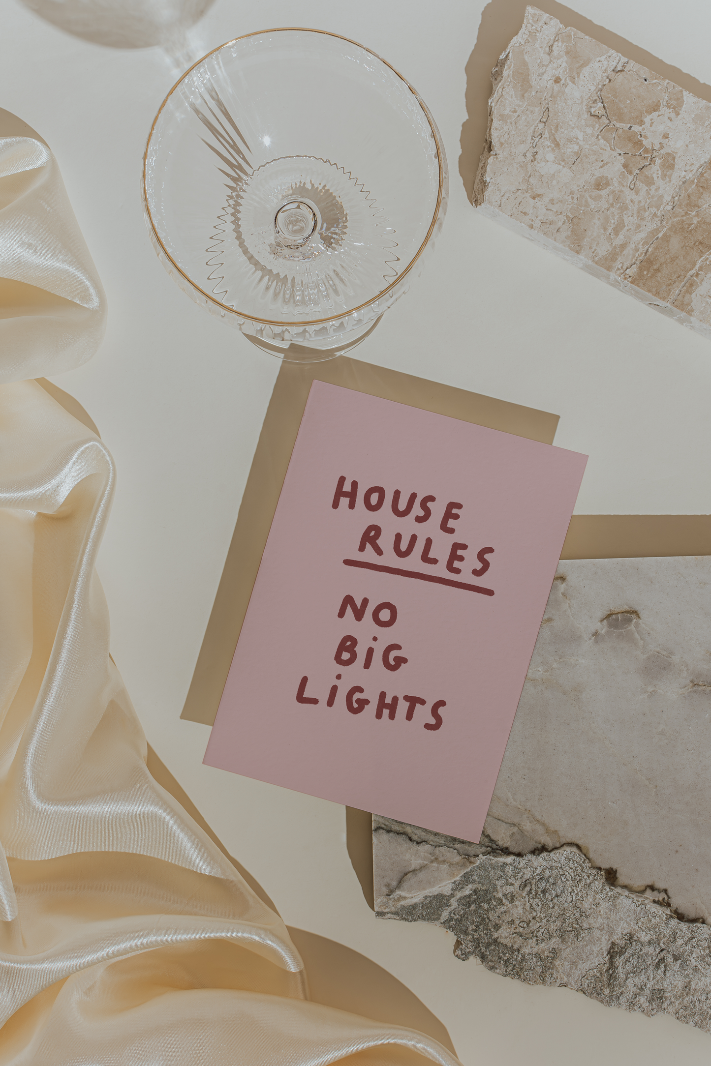 House Rules - No Big Lights