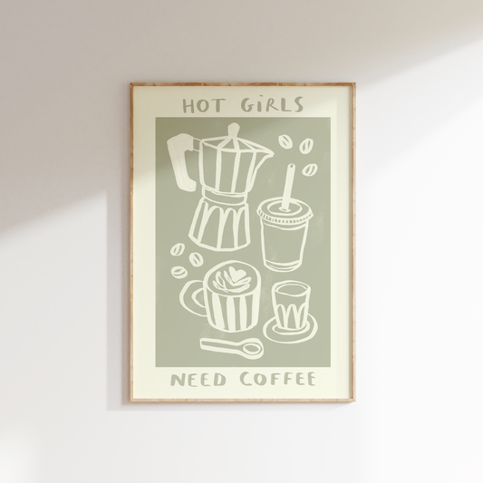 Hot Girls Need Coffee