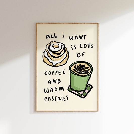 All I Want Is Coffee And Pastries