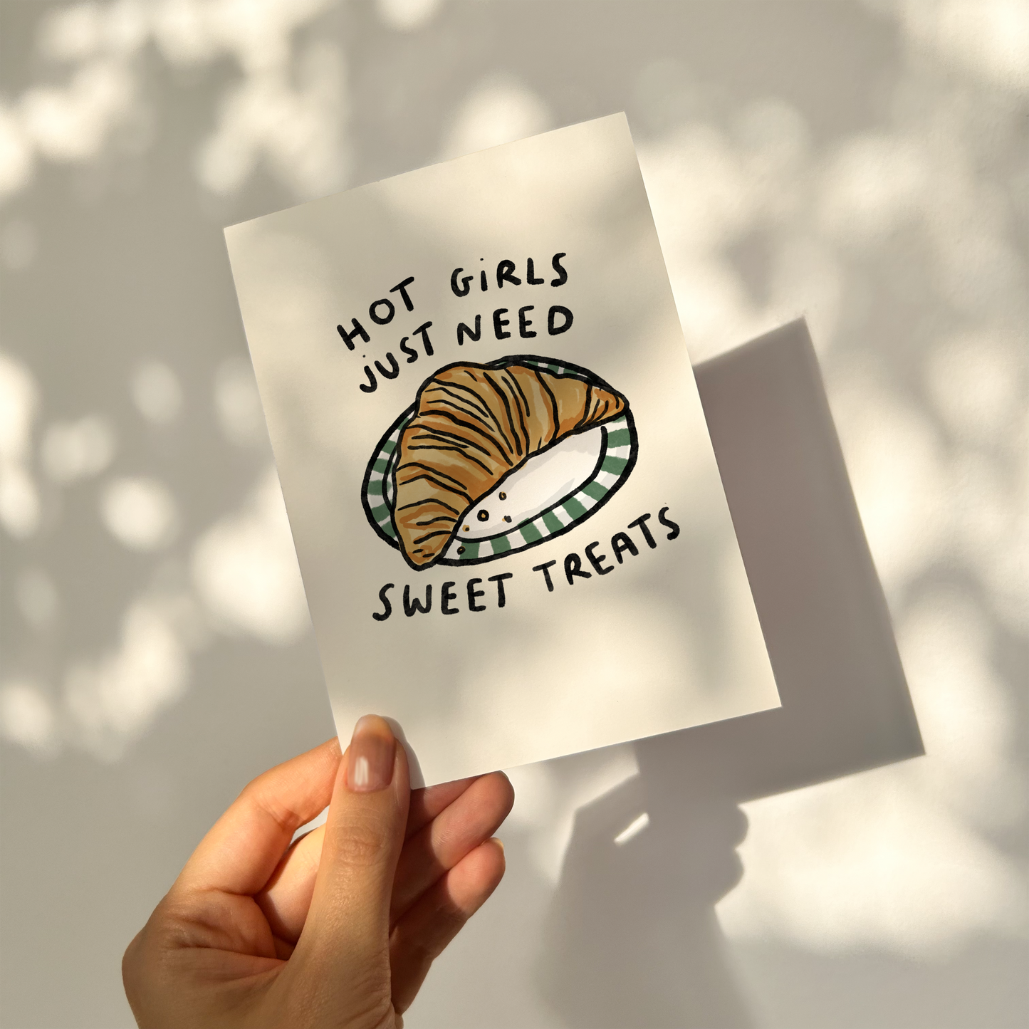 Hot Girls Need Sweet Treats - Croissants