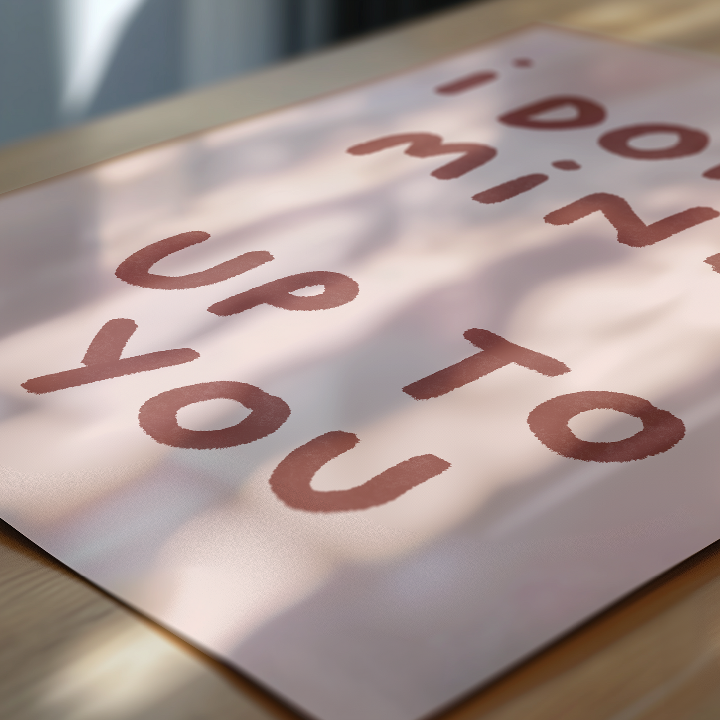 I Don't Mind, Up To You