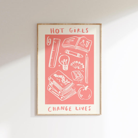 Hot Girls Change Lives - Teacher