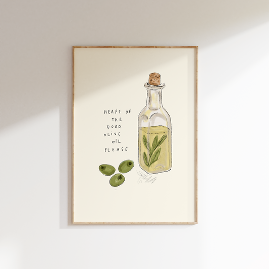 Heaps Of The Good Olive Oil Please