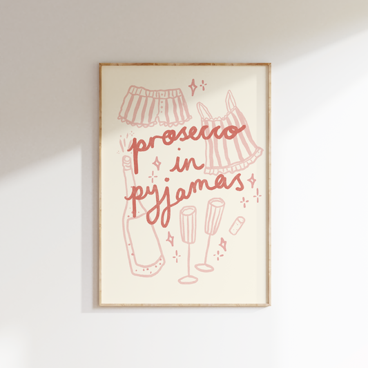Prosecco In Pyjamas