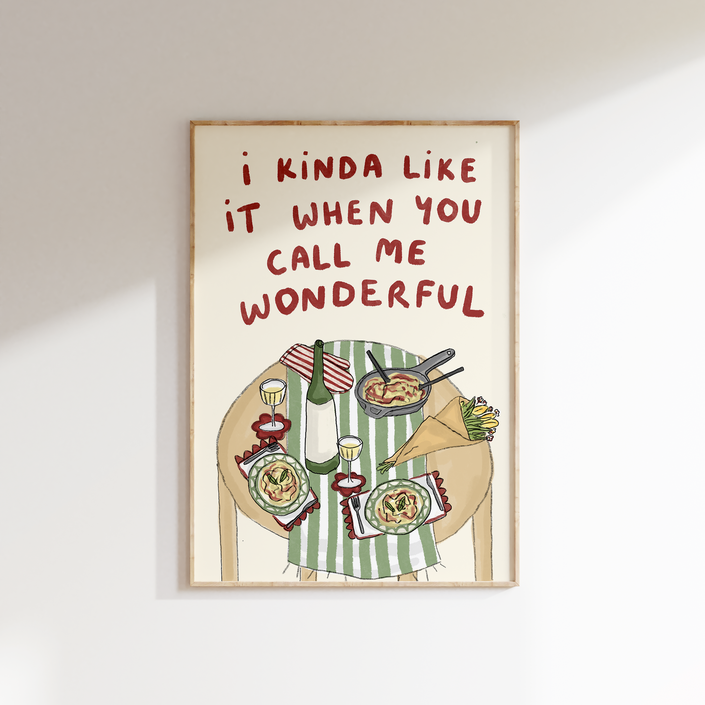 I Kinda Like It When You Call Me Wonderful