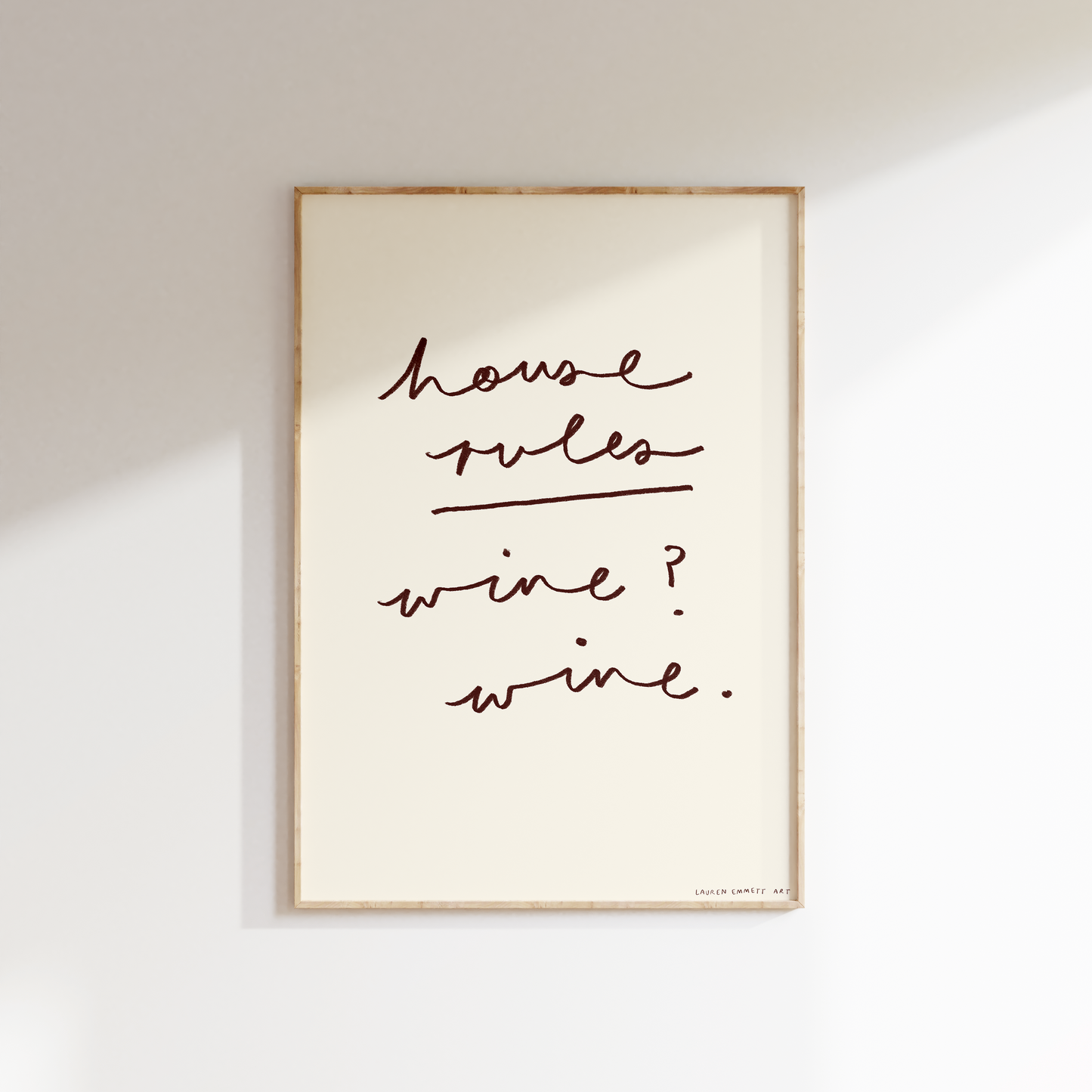 House Rules - Wine? Wine